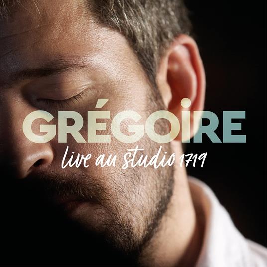 Live Au Studio 1719 - CD Audio di Gregoire