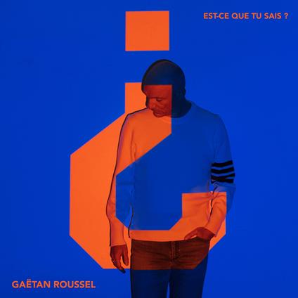 Est Ce Que Tu Sais? - CD Audio di Gaetan Roussel