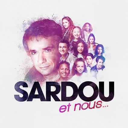 Sardou Et Nous.. - CD Audio