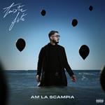 Am La Scampia - Triste Fete