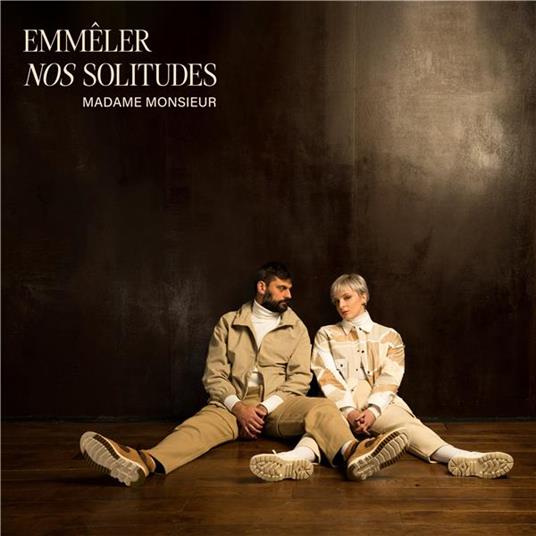 Emmeler Nos Solitudes - CD Audio di Madame Monsieur