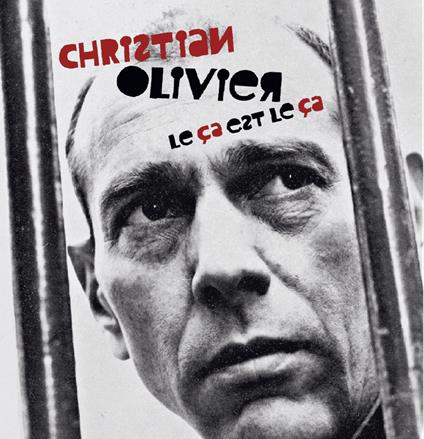 Le Ca Est Le Ca (Digipack Collector) - CD Audio di Christian Olivier