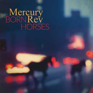 CD Born Horses Mercury Rev