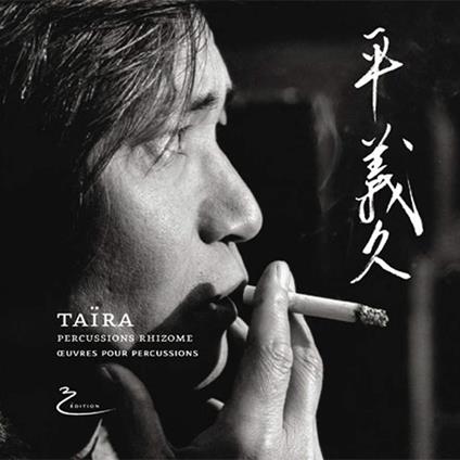 Yoshihisa Taira - Oeuvres Pour Percussions - CD Audio