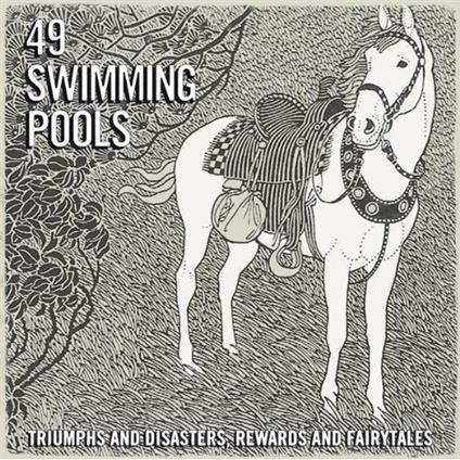 Triumphs and Disasters... - CD Audio di Fortynine Swimming Pools