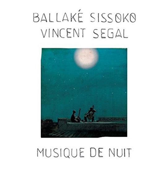Musique De Nuit - Vinile LP di Ballaké Sissoko,Vincent Segal