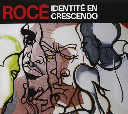 Identite En Crescendo - CD Audio di Roce