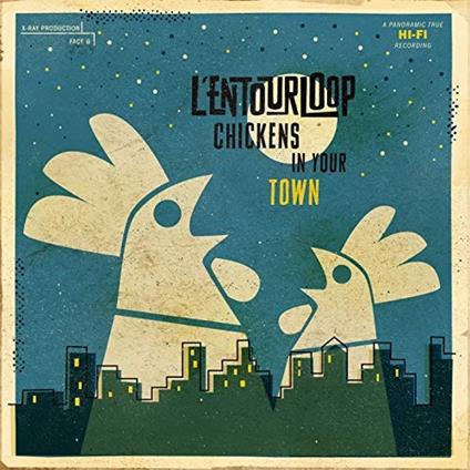 Chickens in Your Town - Vinile LP di L' Entourloop