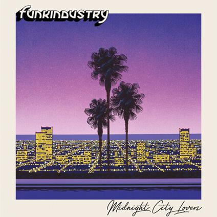 Midnight City Lovers - CD Audio di Funkindustry