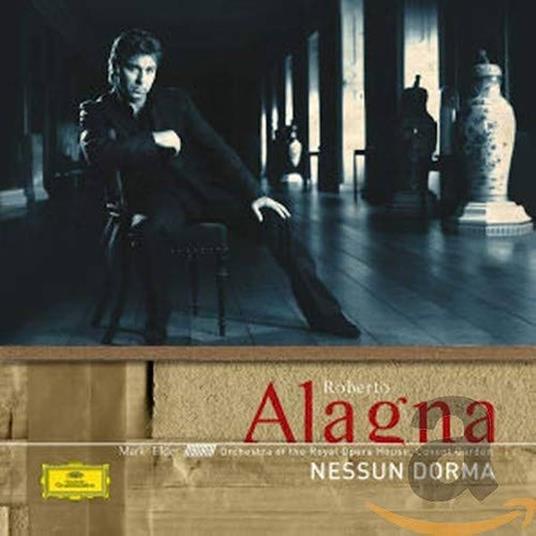 Nessun Dorma - CD Audio di Roberto Alagna