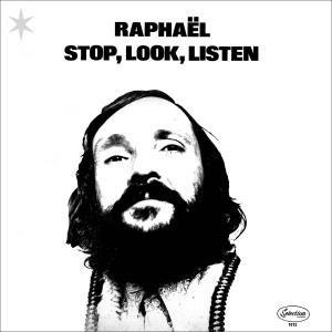 Stop, Look, Listen - CD Audio di Raphael