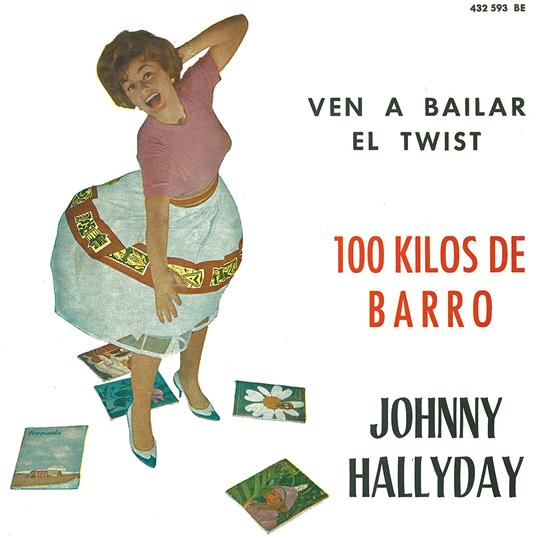 100 Kilos De Barro - CD Audio di Johnny Hallyday