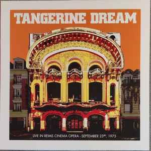 Live In Reims Cinema Opera - Vinile LP di Tangerine Dream