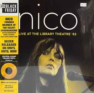 Live At The Library Theatre '83 - Vinile LP di Nico