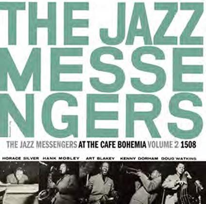 Live at Café Bohemia vol.2 - Vinile LP di Art Blakey & the Jazz Messengers