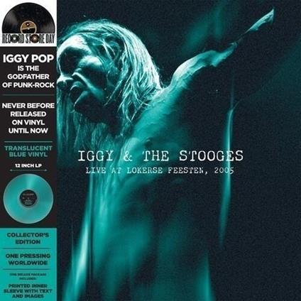 Live At Lokerse Feesten 2005 - Vinile LP di Iggy & the Stooges