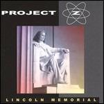 Lincoln Memorial - CD Audio di Project Z