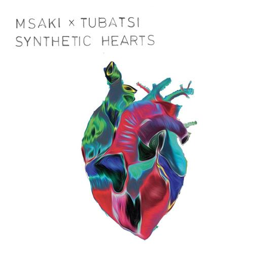 Synthetic Hearts - Vinile LP di Msaki X Tubatsi