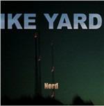 Nord - CD Audio di Ike Yard