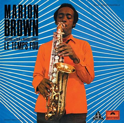 Le Temps Fou - Vinile LP di Marion Brown