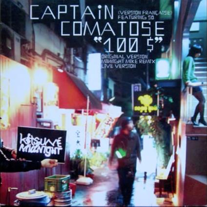 Captain Comatose - 100$ (EP 12") - Vinile LP