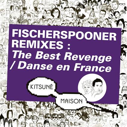 The Best Revenge / Danse En France - Vinile LP di Fischerspooner