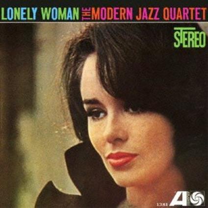 Lonely Woman - Vinile LP di Modern Jazz Quartet