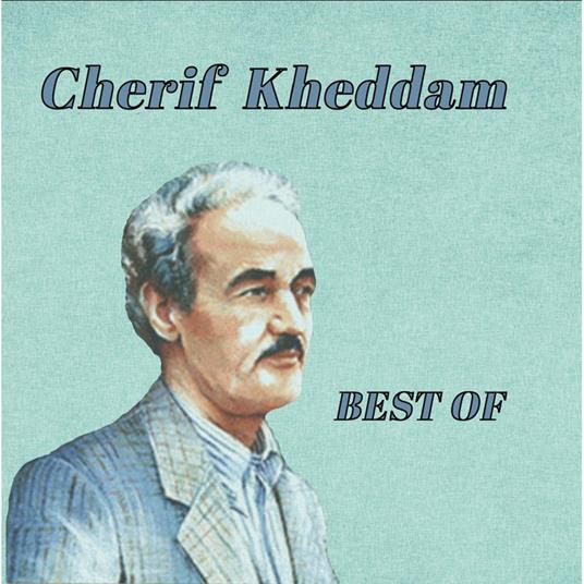 Best Of - CD Audio di Cherif Kheddam