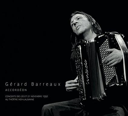 Concerts a Lausanne 1992 - CD Audio di Gerard Barreaux