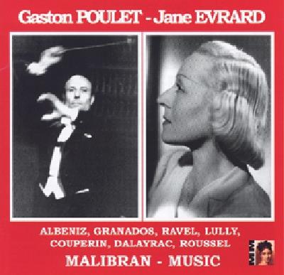 Gaston Poulet / Jane Evrard - Albeniz, Granados, Ravel, Lully, Couperin - CD Audio