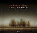 Notturni - CD Audio di Frederic Chopin,François Chaplin