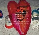 Chansonnettes frisquettes, joliettes et godinettes - CD Audio di Denis Raisin-Dadre