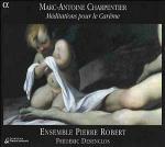 Meditazioni per la Quaresima - CD Audio di Marc-Antoine Charpentier