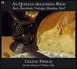 An Quellen des Jungen Bach - CD Audio di Celine Frisch