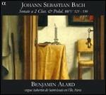 6 Sonate per organo BWV525, BWV526, BWV527, BWV528, BWV529, BWV530 - CD Audio di Johann Sebastian Bach,Benjamin Alard