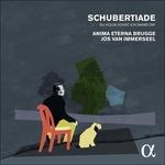 Schubertiade - CD Audio di Franz Schubert,Jos Van Immerseel,Anima Eterna Brugge