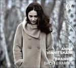 Bach - Brahms - CD Audio di Johann Sebastian Bach,Johannes Brahms,Anna Vinnitskaya