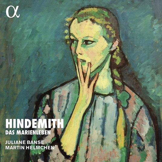 La vita di Maria - CD Audio di Paul Hindemith,Juliane Banse,Martin Helmchen