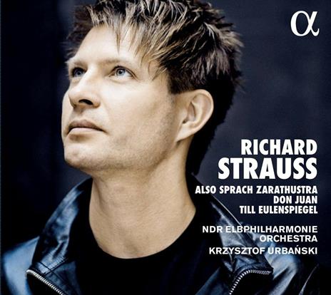 Also Sprach Zarathustra - Don Juan - Till Eulenspiegel - CD Audio di Richard Strauss,Krzysztof Urbanski,NDR Elbphilharmonie Orchester