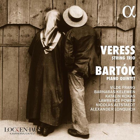 Trio per archi / Quintetto con pianoforte - CD Audio di Bela Bartok,Sandor Veress,Alexander Lonquich,Barnabas Kelemen,Katalin Kokas,Vilde Frang,Lawrence Power,Nicolas Altstaedt