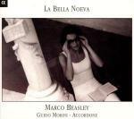 La Bella Noeva - CD Audio di Marco Beasley,Guido Morini