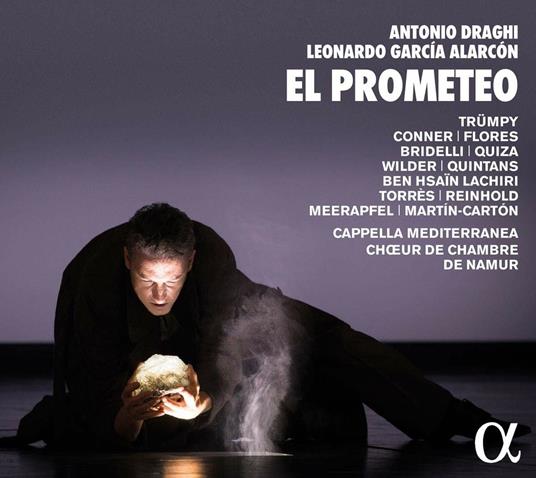 El Prometeo - CD Audio di Cappella Mediterranea,Leonardo Garcia Alcaron,Antonio Draghi