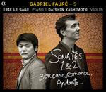 Opere per violino e pianoforte - CD Audio di Gabriel Fauré,Eric Le Sage,Daishin Kashimoto