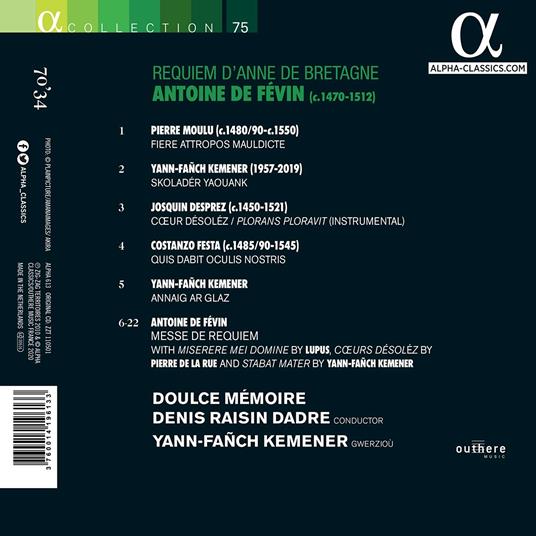 Requiem d'Anne de Bretagne - CD Audio di Doulce Mémoire,Antoine de Févin,Denis Raisin-Dadre,Yann-Fañch Kemener - 2