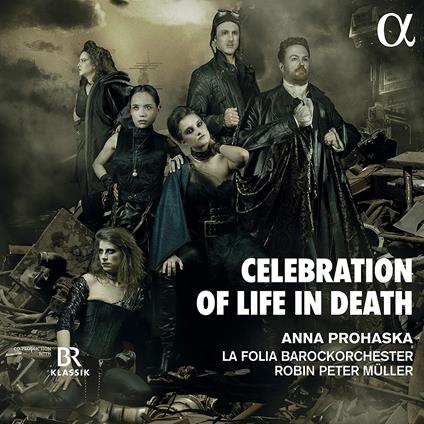 Celebration of Life in Death - CD Audio di Anna Prohaska