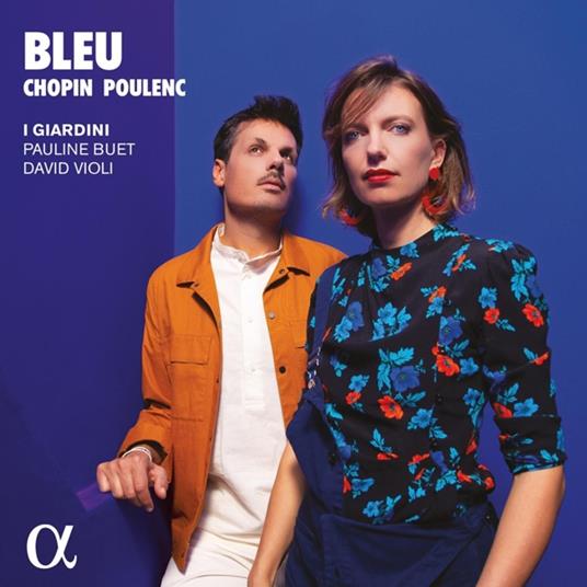 Bleu - CD Audio di Frederic Chopin,Francis Poulenc,I Giardini