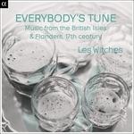 Everybody's Tune - CD Audio di Les Witches