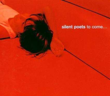To Come... - Vinile LP di Silent Poets