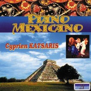 Piano messicano - CD Audio di Cyprien Katsaris