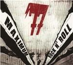 Maximum Rock and Roll - CD Audio di 77